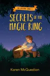 Secrets of the Magic Ring