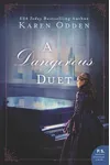 A Dangerous Duet