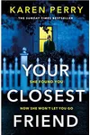 Your Closest Friend