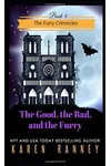 The Good, the Bad, and the Furry