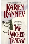 My Wicked Fantasy