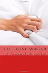 The Lust Wager