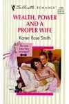 Wealth, Power And A Proper Wife