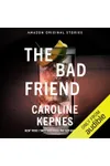 The Bad Friend