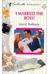 I Married The Boss!