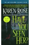 Have You Seen Her?