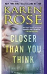 Closer Than You Think