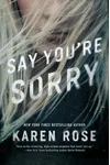Say You're Sorry