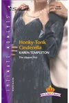 Honky-Tonk Cinderella