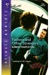 Fathers and Other Strangers