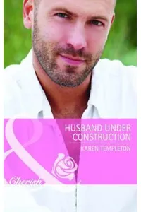 Husband Under Construction