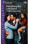 Everything But A Husband