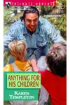 Anything for His Children