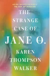 The Strange Case of Jane O.