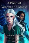 A Bond of Venom and Magic