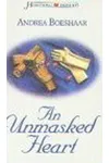 An Unmasked Heart