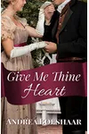 Give Me Thine Heart