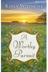 A Worthy Pursuit