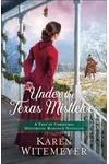 Under the Texas Mistletoe