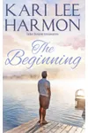 The Beginning (As: Kari Lee Harmon)