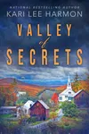 Valley of Secrets (As: Kari Lee Harmon)