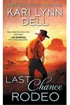 Last Chance Rodeo / The Long Ride Home