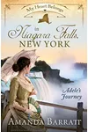 My Heart Belongs in Niagara Falls, New York: Adele's Journey