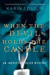 When the Devil Holds the Candle