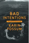 Bad Intentions