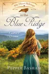 My Heart Belongs in the Blue Ridge: Laurel's Dream