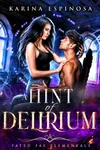 A Hint of Delirium