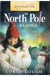 Love Finds You in North Pole, Alaska