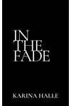 In the Fade