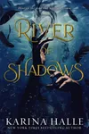 River of Shadows