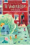 The Vanderbeekers to the Rescue