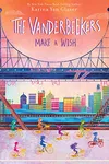 The Vanderbeekers Make A Wish