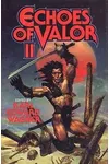 Echoes of Valor II