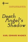 Death Angel's Shadow