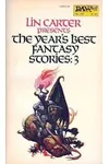 The Year's Best Fantasy Stories 3