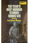 The Year's Best Horror Stories Series VIII