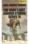 The Year's Best Horror IX