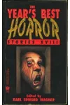 The Year's Best Horror Stories XVIII