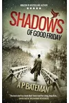 Shadows of Good Friday