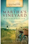 Love Finds You in Martha's Vineyard, Massachusetts