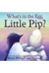 What's in the Egg, Little Pip?