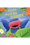 Hilda Must Be Dancing