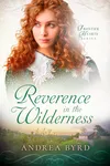 Reverence in the Wilderness