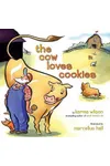 The Cow Loves Cookies