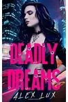 Deadly Dreams