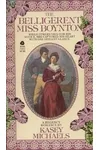 The Belligerent Miss Boynton